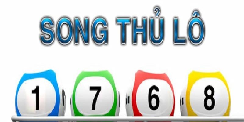 Song thủ lô là gì