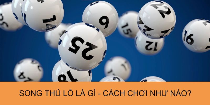 Song thủ lô là gì sai lầm lớn